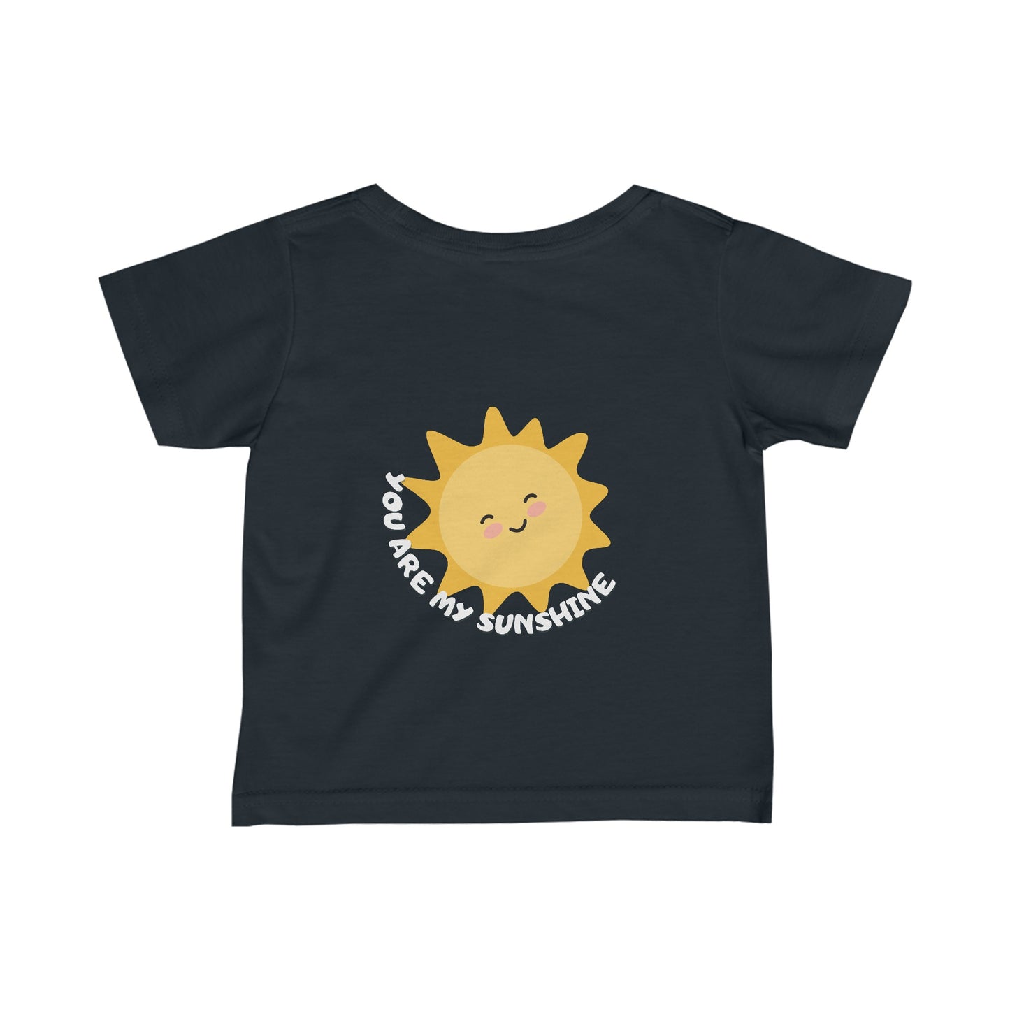 You Are My Sunshine Infant Fine Jersey Tee